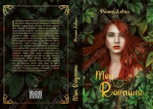 la couverture est un montage photo d'une femme rousse au milieu de feuilles de végétation elle porte une couronne sur la tête. Le titre est dans une police cursive avec des arabesques et elle est dorée. Sur La 4e de couverture la végétation se poursuit elle est atténuée par une filtre noir. Le résumé est dans un cadre doré avec des arabesques dans les angles.